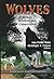 Wolves: Biology, Behavior and Conservation (Animal Science, Issues and Professions)