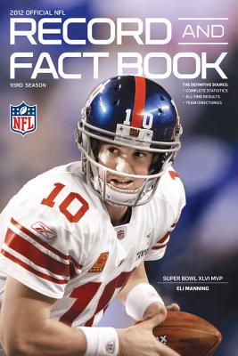 The Official National Football League 2012 Record & Fact Book