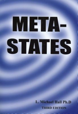 Meta-States:MAstering the High Levels of Your Mind, Third Edition (Paperback)