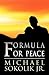Formula for Peace by Michael Sokolik Jr