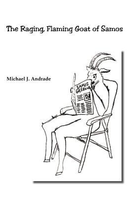 The Raging, Flaming Goat of Samos