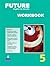 Future 5 Workbook