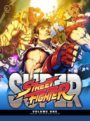 Super Street Fighter, Volume One: New Generation (Super Street Fighter III, #1)