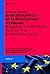 Bankenaufsicht im Europäischen Verbund: Banking Supervision within the European Union (Schriften zum Europäischen und Internationalen Privat-, Bank- und Wirtschaftsrecht, 37) (German Edition)