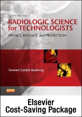 Mosby's Radiography Online: Radiologic Physics, 2/e & Mosby's Radiography Online: Radiographic Imaging, 2/e & Radiologic Science for Technologists (Access Codes, Textbook, and Workbook Package)