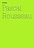 Pascal Rousseau: Under the ...