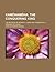 Kaméhaméha, the Conquering King; The Mystery of His Birth, Loves and Conquests; A Romance of Hawaii