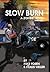 Slow Burn: A Zombie Novel