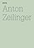 Anton Zeilinger: 100 Notes,...