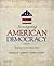 Investigating American Democracy: Readings on Core Questions