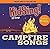 KidSing! Campfire Songs! 33 All-Time Best Camp Songs