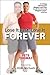 Lose It Fast, Lose It Forever by Pete Thomas