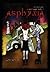 Asphyxia -- A Smut Saga, Vol. 1 by Gori Suture