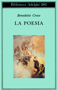La Poesia. Introduzione alla critica e storia della poesia e della letteratura