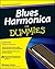 Blues Harmonica for Dummies by Winslow Yerxa Blues Harmonica for Dummies by Winslow Yerxa