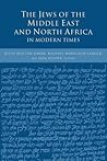 The Jews of the Middle East and North Africa in Modern Times
