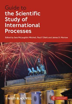 Guide to the Scientific Study of International Processes (Paperback)