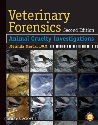 Veterinary Forensics: Animal Cruelty Investigations (Paperback)