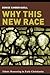 Why This New Race by Denise Kimber Buell