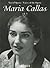 Maria Callas - Volume 1: Voices of the Opera Series