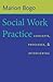 Social Work Practice: Concepts, Processes, and Interviewing