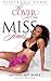 The Cover Girl Series; MISS...