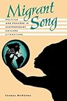 Migrant Song: Politics and Process in Contemporary Chicano Literature