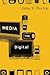 Media in the Digital Age