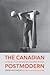 The Canadian Postmodern: A Study of Contemporary Canadian Fiction (Wynford Project)