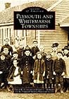 Plymouth and Whitemarsh Townships by David R. Contosta