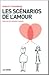 Les scénarios de l'amour