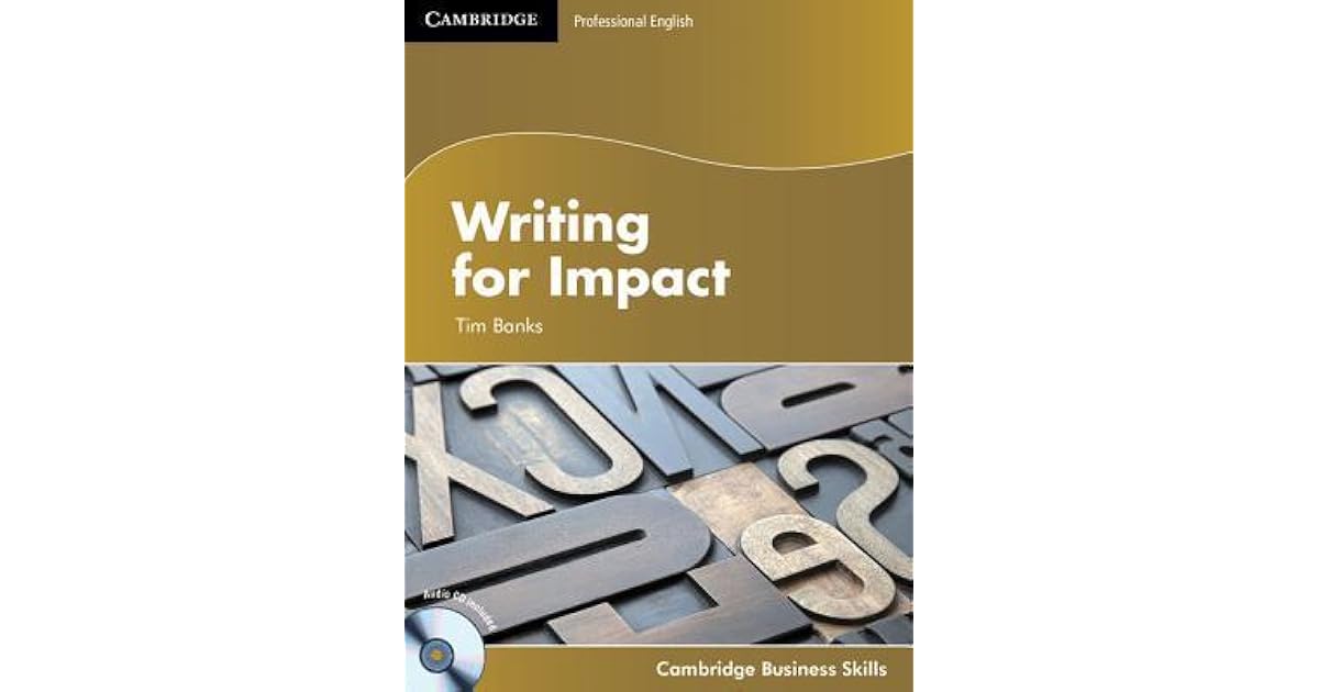 Writing for Impact by Tim Banks