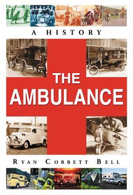 pdf download The Ambulance: A History