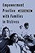 Empowerment Practice with Families in Distress (Empowering the Powerless: A Social Work Series)