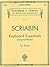 SCRIABIN Keyboard Essentials - Original Works: For Piano (Schirmer's Library of Musical Classics)