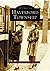 Haverford Township (Images of America: Pennsylvania)