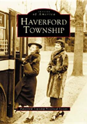 Haverford Township (Images of America: Pennsylvania)