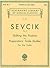 Sevcik – Shifting the Position and Preparatory Scale Studies,... by Otakar Ševčík