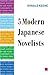 Five Modern Japanese Novelists