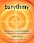 Eurythmy Movements and Meditations: A Journey to the Heart of Language
