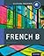 IB French B: Course Book: O...