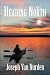 Heading North - A Novel
