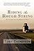 Riding the Rough String: Re...