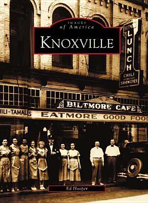 Knoxville (Images of America: Tennessee)