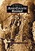 Ashe County Revisited (Images of America: North Carolina)