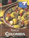Foods of Colombia (A Taste of Culture)