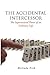The Accidental Intercessor by Melinda Fish