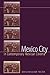 Mexico City in Contemporary...