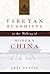 Tibetan Buddhists in the Making of Modern China by Gray Tuttle