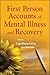 First Person Accounts of Mental Illness and Recovery by Craig Winston Lecroy